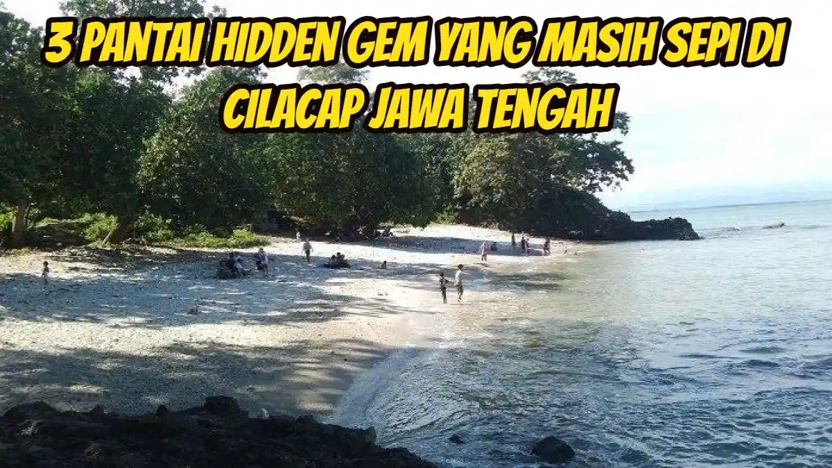 Pantai Telaga Tresno: Surga Tersembunyi di Jantung Cilacap